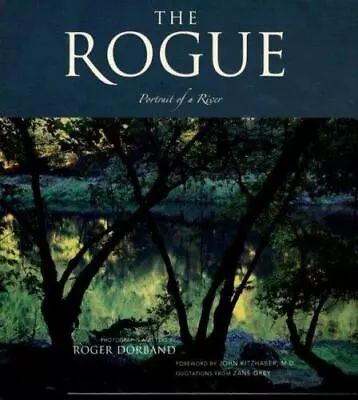 The Rogue: Portrait Of A River • $8.02