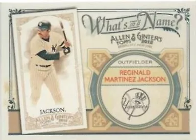 2012 Topps Allen & Ginter What's In A Name #WIN94 Reggie Jackson • $0.99