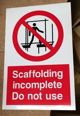 £1.95 • Buy Prohibition Sign - Scaffolding Incomplete Do Not Use - 300x200mm Safety Signs