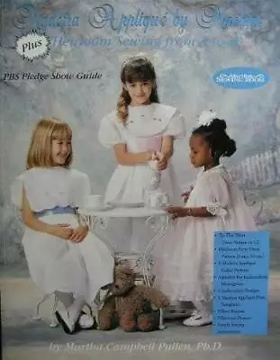 Madeira Applique By Machine: Plus Heirloom Sewing From A To Z - Paperback - GOOD • $8.96