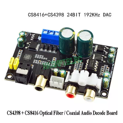 CS8416 + CS4398 24BIT/192KHZ Optical Fiber / Coaxial Decode Board DAC Decoder • £15.67