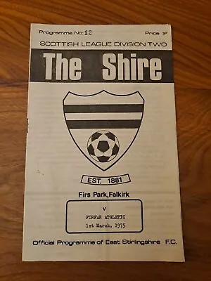 East Stirlingshire V Forfar March 1975 • £2.99