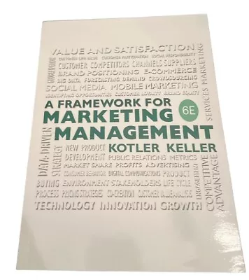 A FRAMEWORK FOR MARKETING MANAGEMENT 6e Phillip Kotler Keller Paperback • $39.99