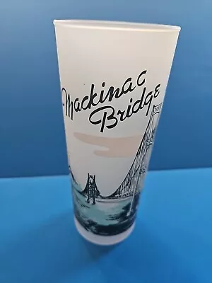 Vintage MACKINAC BRIDGE MI FROSTED SOVENEIR TUMBLER 6 5/8  No Cracks Or Crazing • $9.95