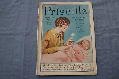 1927 February The Modern Priscilla Magazine - Anniversary Number - Sp 4783c • $45