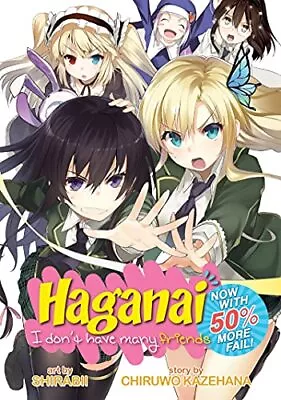 Haganai: I Don't Have Many Friends - Now With 50% More Fail! • $21.98