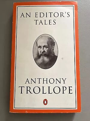 An Editor's Tales By Anthony Trollope - PB - Penguin Books #28 Vintage • $9.99