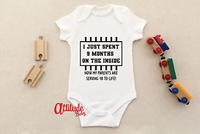 I Just Spent 9 Months On The Inside Novelty Baby Grow - New Baby - JS02 • £8.49