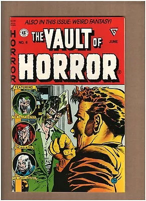 The Vault Of Horror #6 EC Comics Reprint 1991 Crypt Keeper NM- 9.2 • $8.75