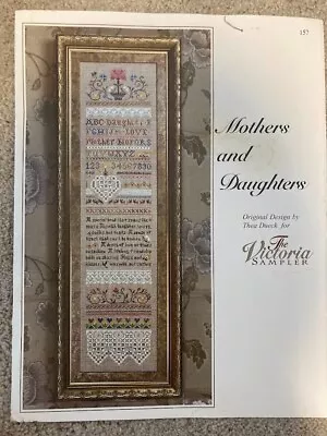 The Victoria Sampler Mothers And Daughters Cross Stitch Chart • $12