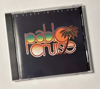 Pablo Cruise A Place In The Sun CD Whatcha Gonna Do Yacht Rock • $24.99