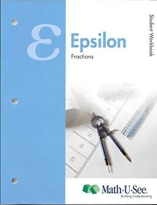Epsilon Student Workbook : Fractions By Math-U-See (2013 Trade Paperback) • $76.72