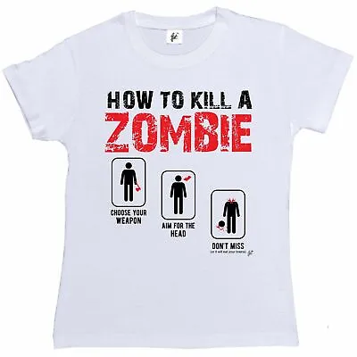 How To Kill A Zombie Choose Aim Don't Miss Survival Womens Boyfriend Fit T-Shirt • £6.99