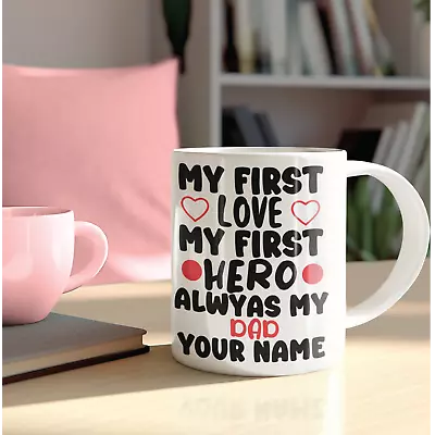 Personalised Custom Your Father Name Mug Love Hero Dad Family Children Gifts • £8.99
