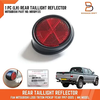 Mr109135t Lh Rear Taillight Reflector For Mitsubishi L200 Triton Pickup Mk 97-05 • $24.95