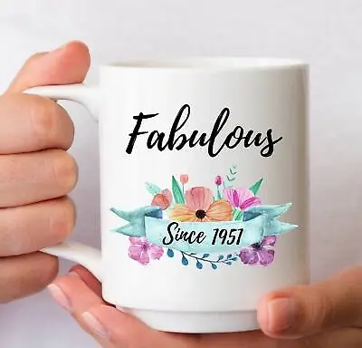 Fabulous Since 1951 Mug Sassy Classy Fabulous 70 70th Birthday Gifts For Women • £16.95