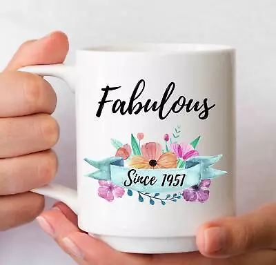 Fabulous Since 1951 Mug Sassy Classy Fabulous 70 70th Birthday Gifts For Women • £16.87