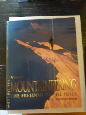 Mountaineering : The Freedom Of The Hills By Don Graydon (1992 Hardcover... • $10