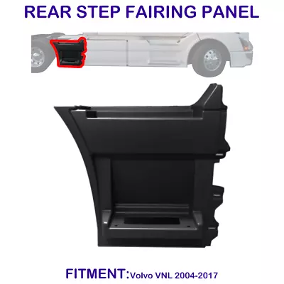 Rear Step Fairing Panel For Volvo VNL 2004-2017 Passenger (RH) Side /65CM • $219