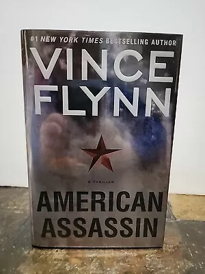 American Assassin By Vince Flynn 2010 ~ SIGNED ~ 1st Ed 1st Print #1 Mitch Rapp • $65