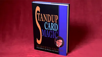 Stand Up Card Magic By Roberto Giobbi - Book • $59.95