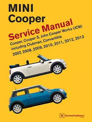 Mini Cooper Cooper S Clubman Service Repair Workshop Manual Bentley Book 2007-13 • $153
