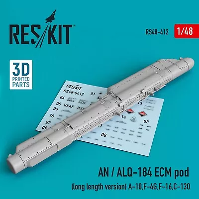 ResKit RS48-0412 1:48 AN / ALQ-184 ECM Pod (long Version) (A-10F-4GF-16C-130) • $12.49