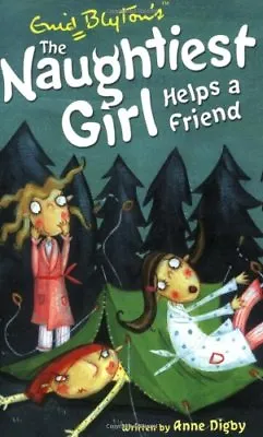 The Naughtiest Girl: Naughtiest Girl Helps A Friend: Book 6Anne Digby • £2.47
