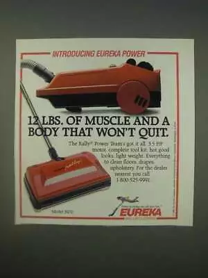 1989 Eureka Rally Power Team Model 3970 Vacuum Cleaner Ad - 12 Lbs. Of Muscle • $19.99