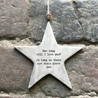 East Of India Porcelain Rustic Hanging Star - How Long Will I Love You • £5.99