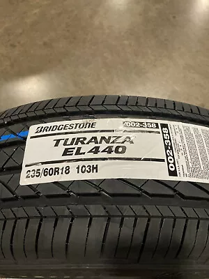 4 New 235 60 18 Bridgestone Turanza EL440 Tires • $819