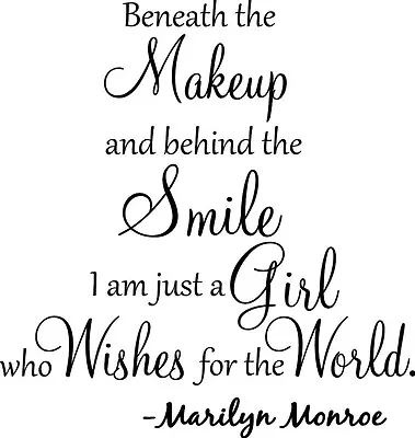 BENEATH THE MAKEUP Marilyn Monroe Wall Art Decal Quote Words Lettering Decor DIY • $12.36