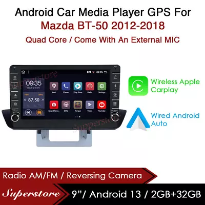 9” Android 13 Car Stereo Media Player GPS Head Unit For Mazda BT-50 2012-2018 • $319