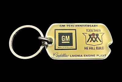 Vintage General Motors 75th Anniversary Cadillac Livonia Engine Plant Keychain • $9.99
