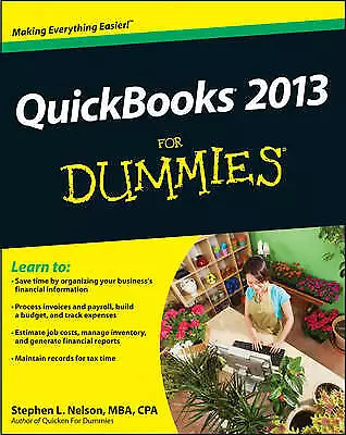 £2.34 • Buy Nelson, Stephen L. : QuickBooks 2013 For Dummies Expertly Refurbished Product