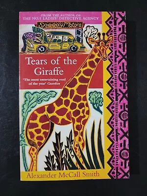 Tears Of The Giraffe By Alexander McCall Smith - Paperback • $8.75