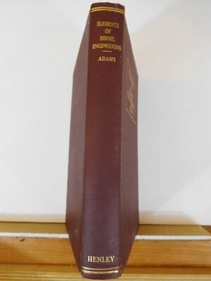 $65.81 • Buy Elements Of Diesel Engineering By Orville Adams 1936 Hard Cover