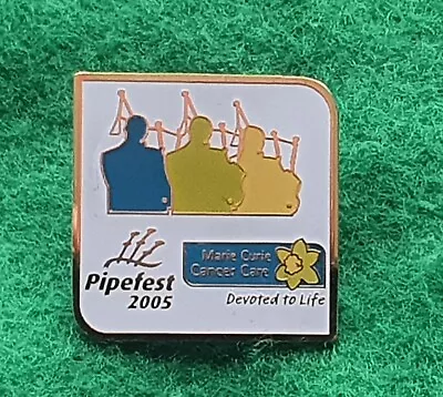 Marie Curie Pipefest 2005 Pin Badge Bagpipes Drums Edinburgh Charity  (125) • £4.99
