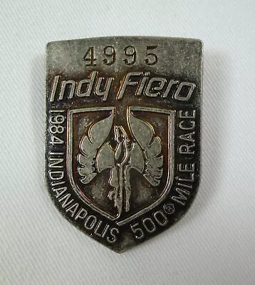 1984 Indianapolis 500 Silver Pit Badge 1180 Pontiac Fiero Rick Mears Team Penske • $99.99