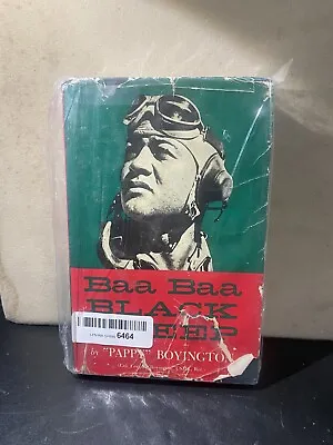 Baa Baa Black Sheep By  Pappy  Boyington 1st Edition 17th Printing SIGNED Read • $125