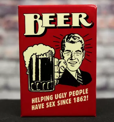 Beer Helping Ugly People - Refrigerator / Toolbox Magnet - All American Man Cave • $3.99