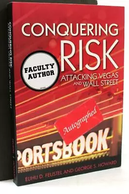 Conquering Risk: Attacking Wall Street And Vegas - Signed By Feustel Elihu • $45