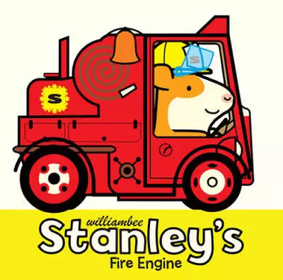 Stanleys Fire Engine (Stanley Picture Books) - Paperback By Bee William - GOOD • $6.25