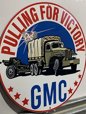 Vintage Style GMC Army Trucks Pulling For Victory Steel Quality Heavy  Sign • $55
