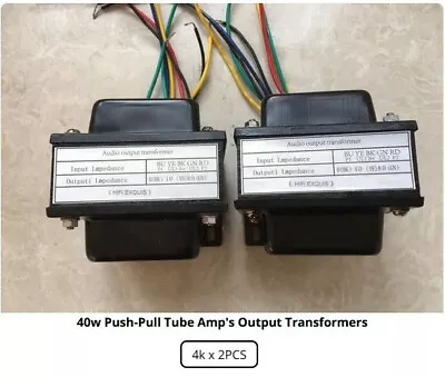 40 Watt 4K Tube Output Transformers Pair • $100
