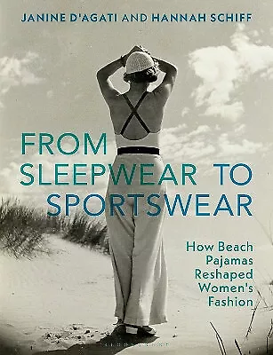 From Sleepwear To Sportswear: How Beach Pajamas Reshaped Womens Fashion By Ja... • £33.04