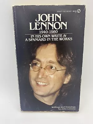 John Lennon 1940-1980 In His Own Write & A Spaniard In The Works • $19.95