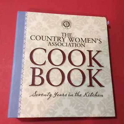 The Country Women's Association Cookbook 70 Years In Kitchen 2009 Book CWA NSW • $15