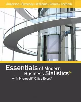 Essentials Of Modern Business Statistics With Microsoft Office Excel (wit - • $16.99