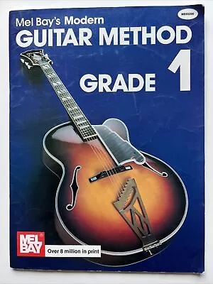 Mel Bay's Modern Guitar Method Grade 1 Soft Cover • $1.50